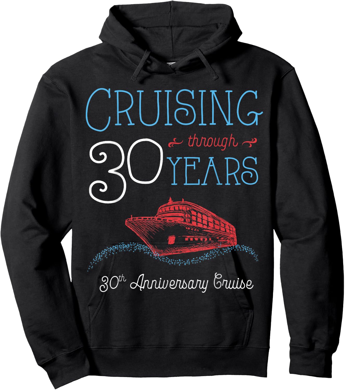 30th Anniversary Cruise T Shirt His and Hers Matching Couple Hoodie - Hoodie | Black