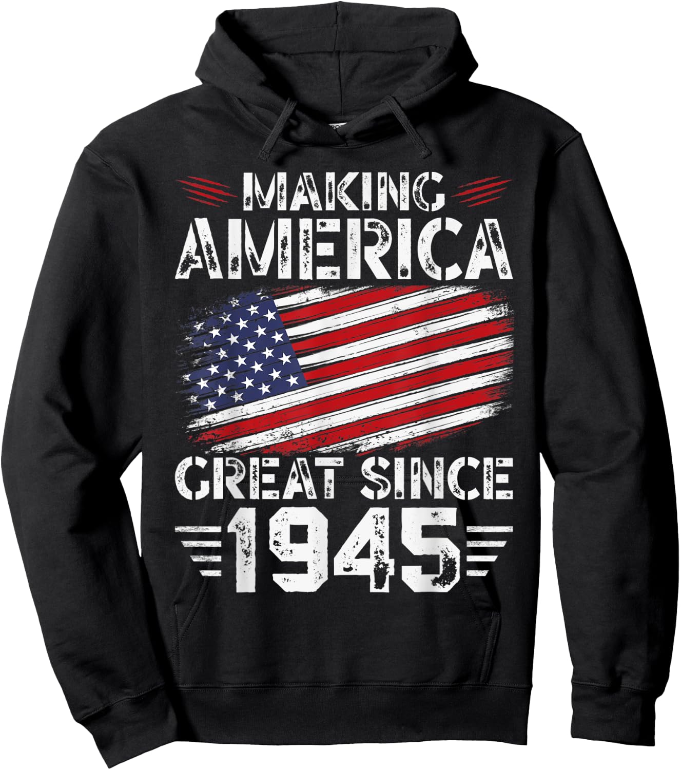 Making America Great Since 1945 American Flag Birthday Women Kids Men Hoodie - Hoodie | Black