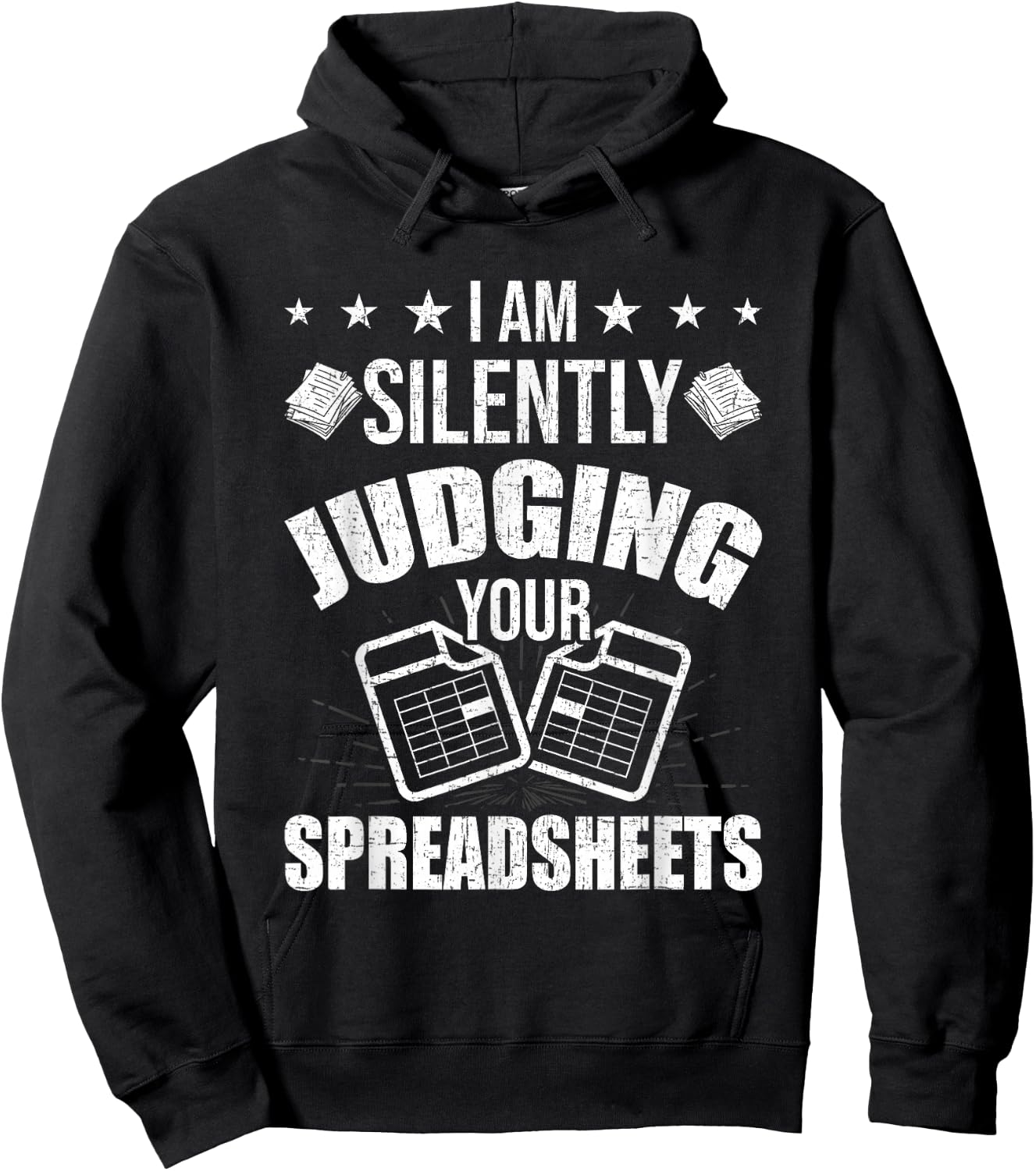 I'm Silently Judging Your Spreadsheets CPA Accountant Hoodie - Hoodie | Black