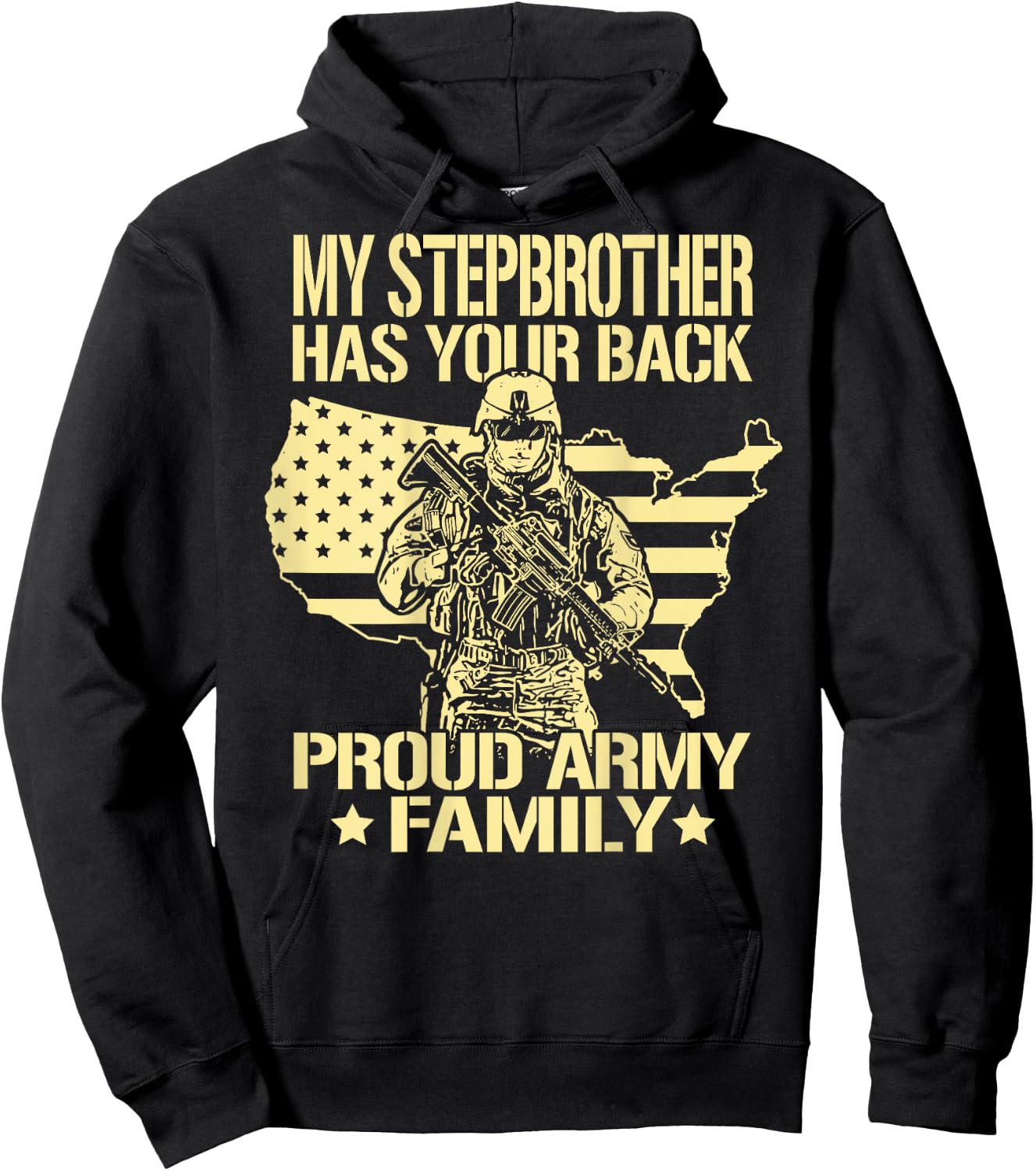 My Stepbrother Has Your Back Proud Army Family Sibling Gifts Hoodie - Hoodie | Black