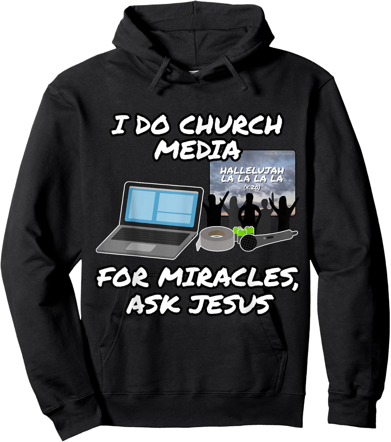 I Do Church Media for Miracles Ask Jesus Audio Tech Funny Hoodie - Hoodie | Black