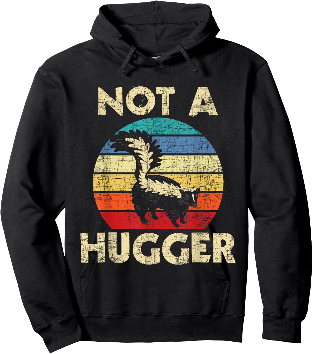 Not A Hugger - Skunk Lover Zookeeper Zoologist Mephitidae Hoodie - Hoodie | Black