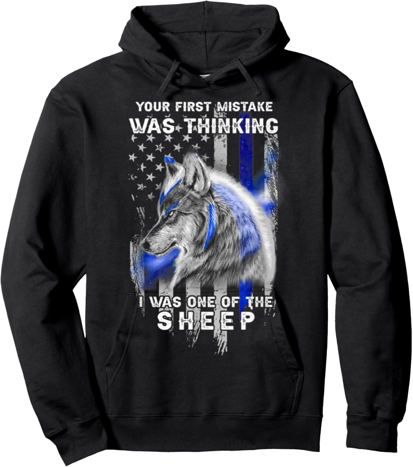 First Mistake was Thinking I was One of The Sheep - Wolf Hoodie - Hoodie | Black