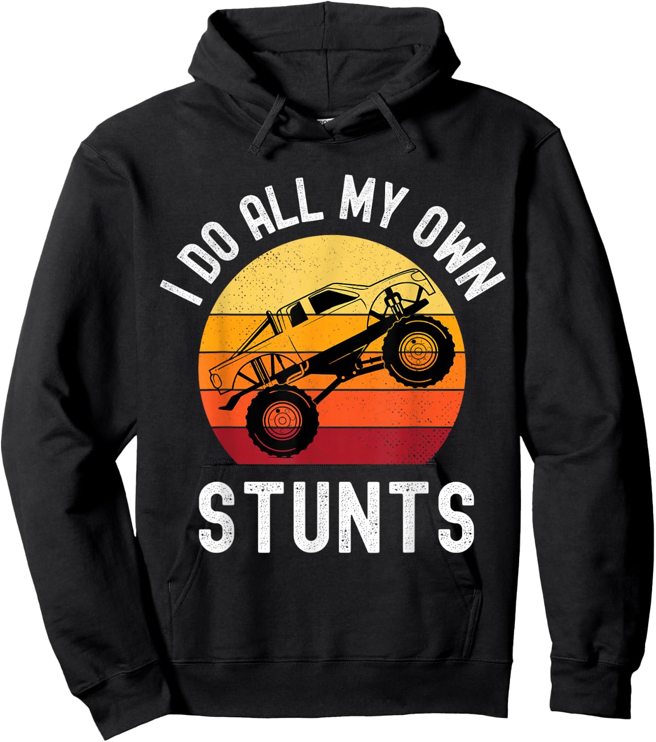 I Do All My Own Stunts Monster Truck Kids Toddler 5T 4T 3T Hoodie - Hoodie | Black