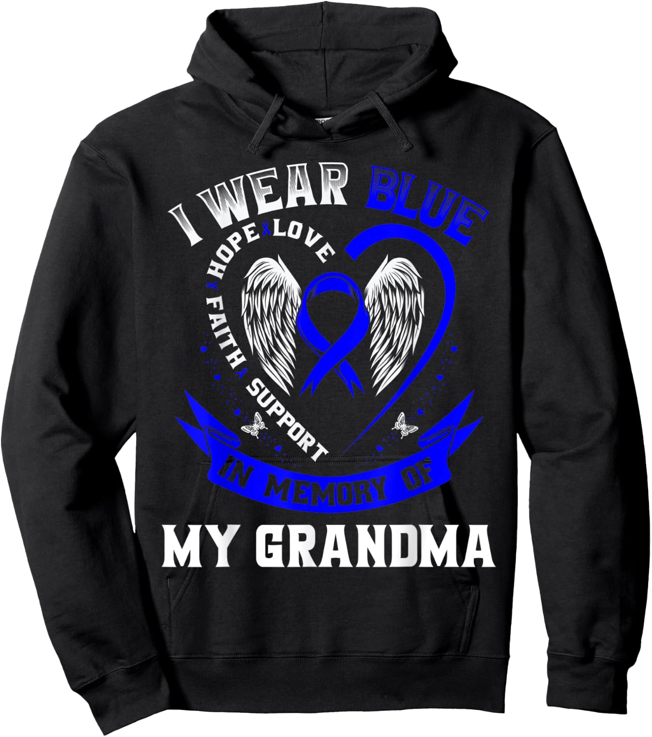 I Wear Blue In Memory Of My Grandma Colon Cancer Awareness Hoodie - Hoodie | Black
