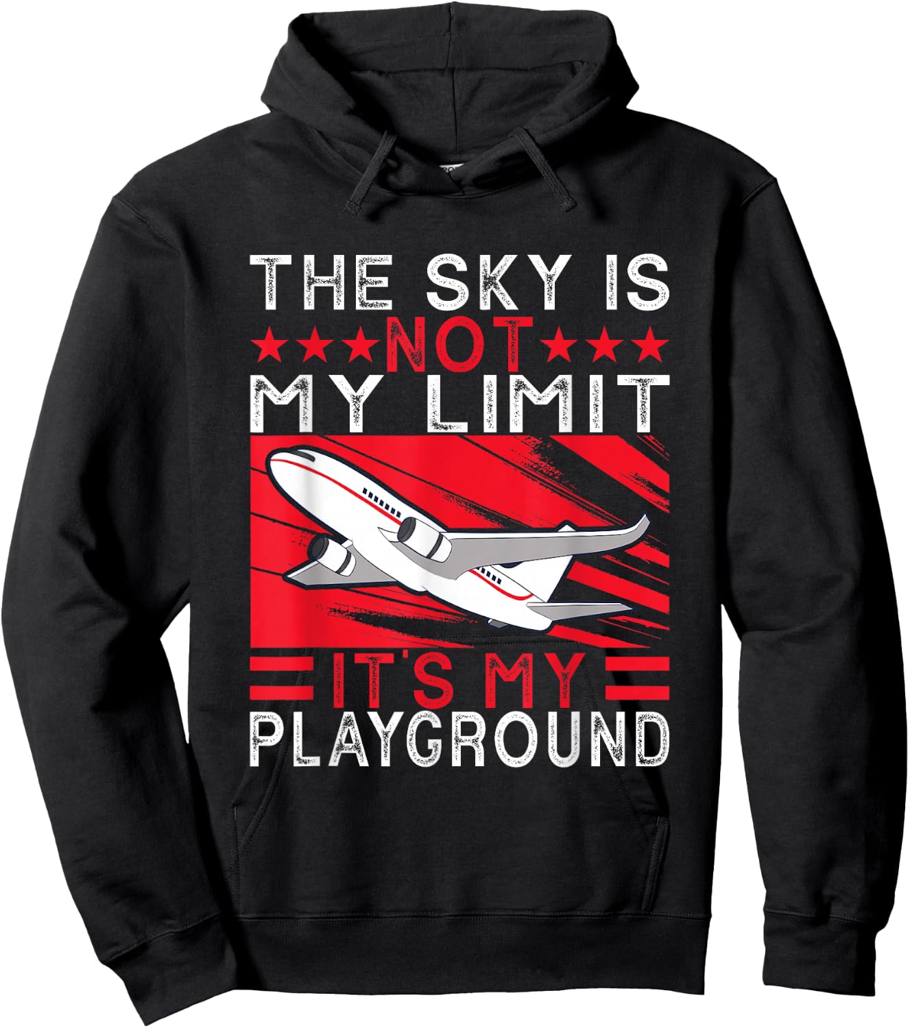 Airplane Pilot The Sky Is Not My Limit It's My Playground Hoodie - Hoodie | Black