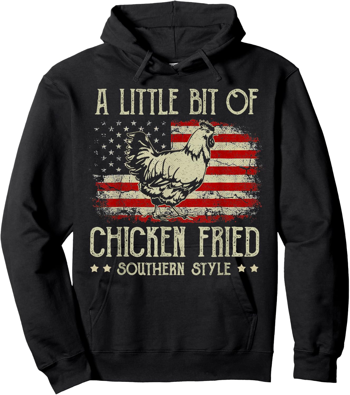 A Little Bit of Chicken Fried Southern Style Vintage US Flag Hoodie - Hoodie | Black