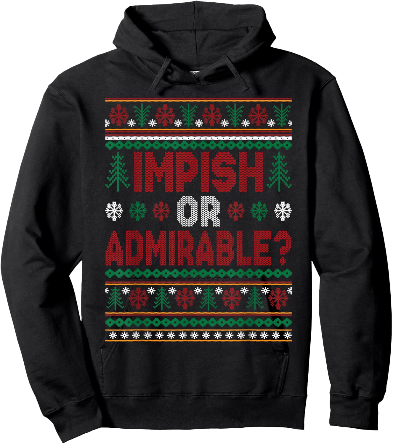 Impish Or Admirable Funny Christmas Ugly Sweater Gift Hoodie - Hoodie | Black