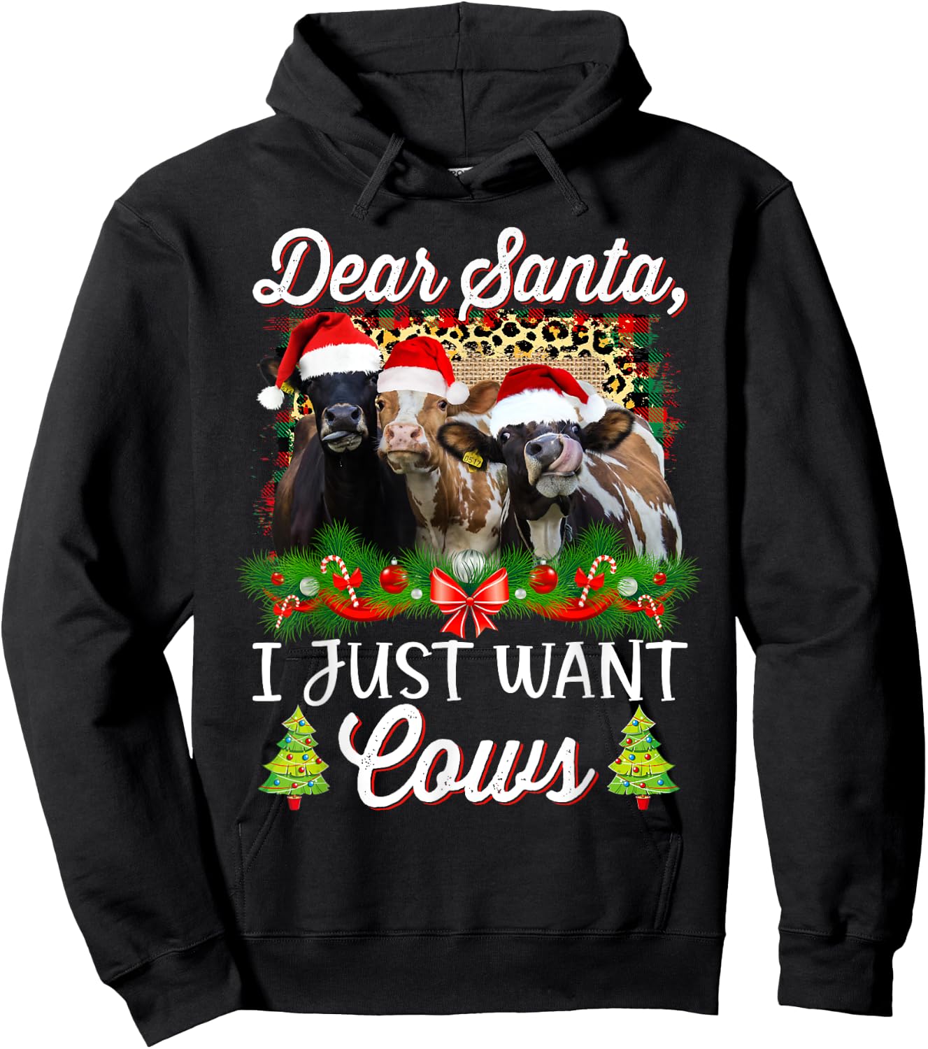 Cow Christmas Dear Santa I Just Want Cows Funny Bring Cows Hoodie - Hoodie | Black