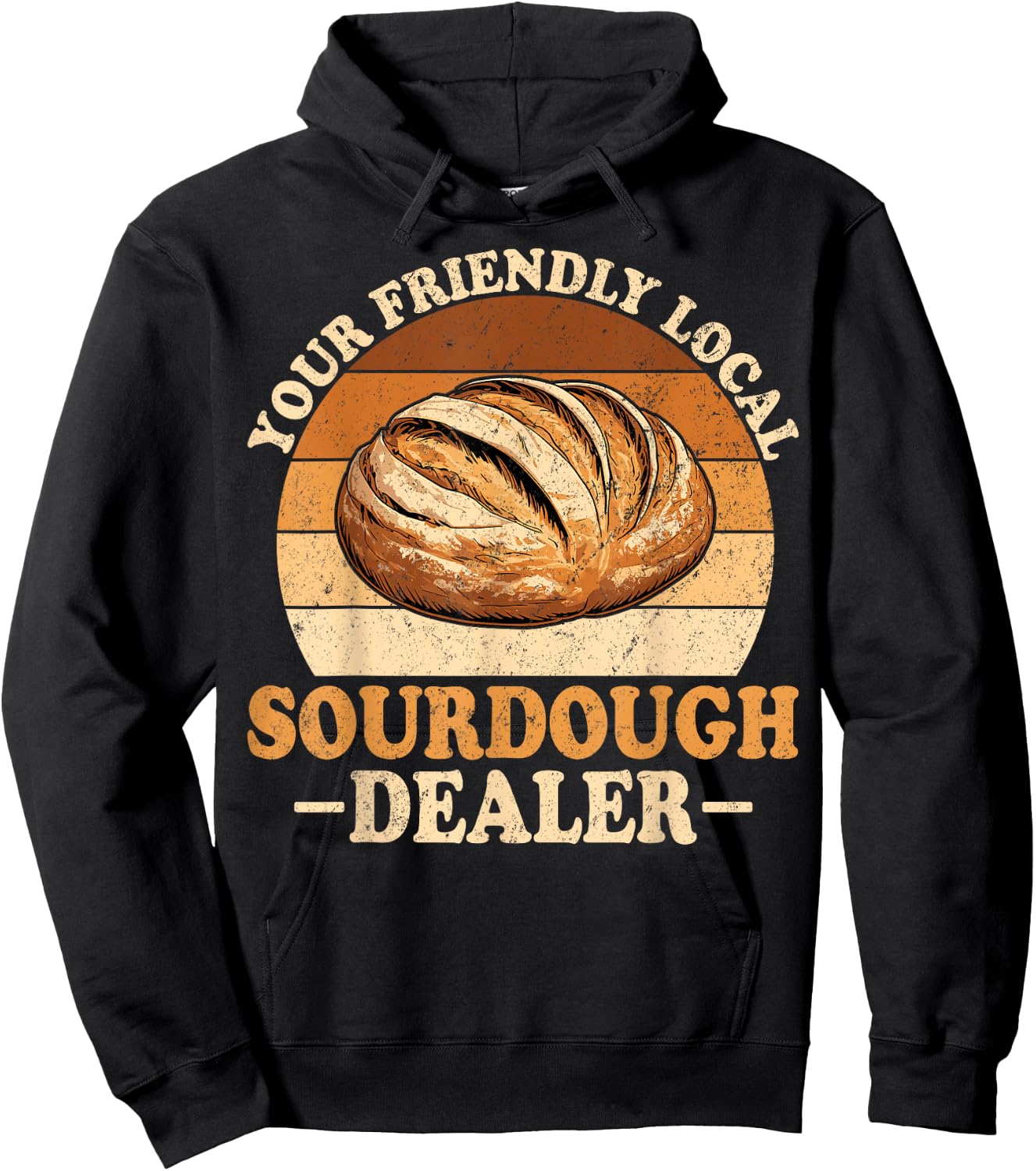 Your Friendly Local Sourdough Dealer Hoodie - Hoodie | Black