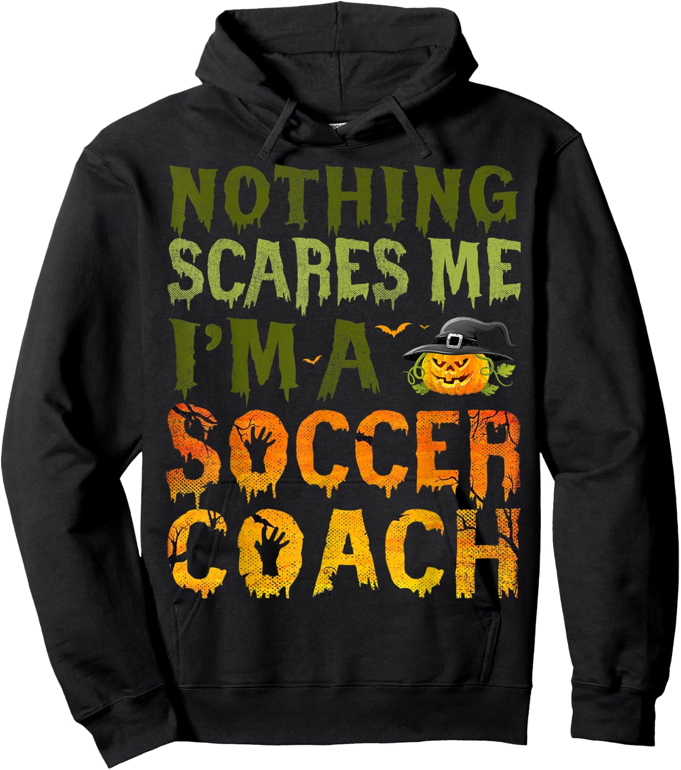 Nothing Scares Me I'm A Soccer Coach Halloween Costume Hoodie - Hoodie | Black