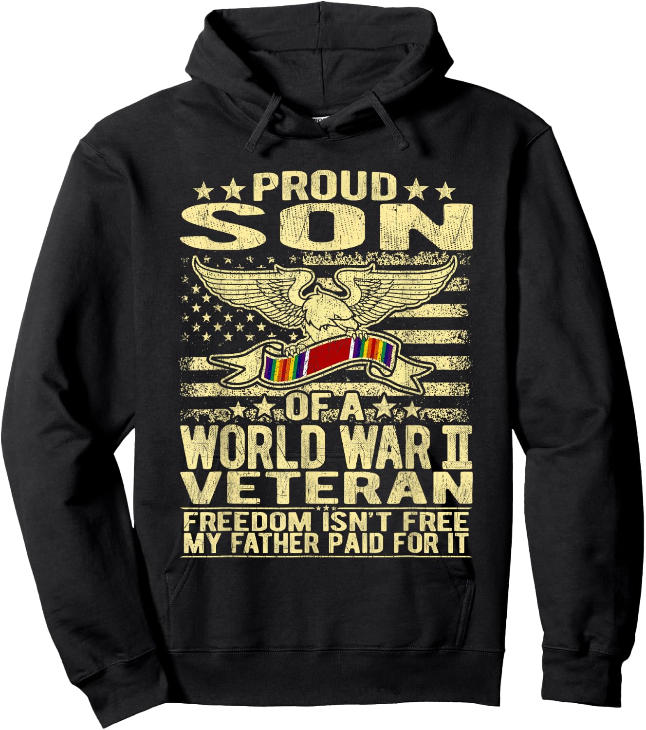 Freedom Isn't Free Proud Son Of World War 2 Veteran WW2 Gift Hoodie - Hoodie | Black