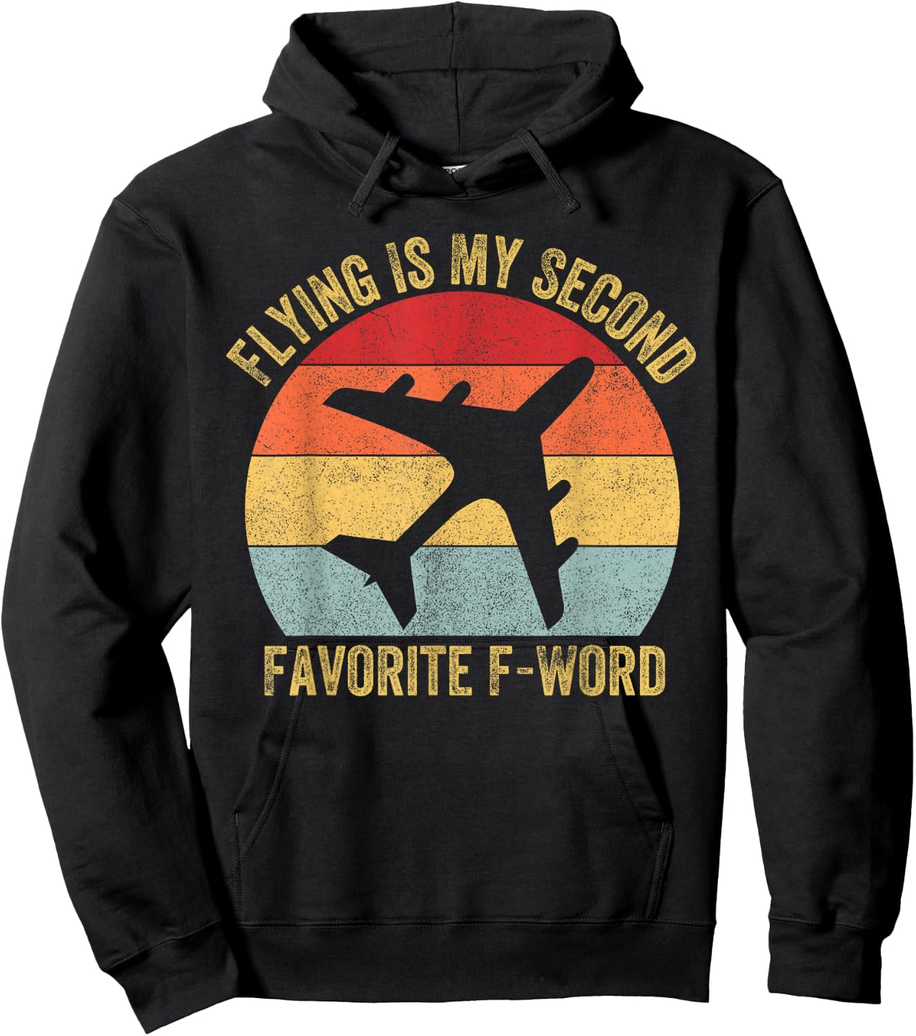 Flying Is My Second Favorite F Word Vintage Funny Pilot Hoodie - Hoodie | Black