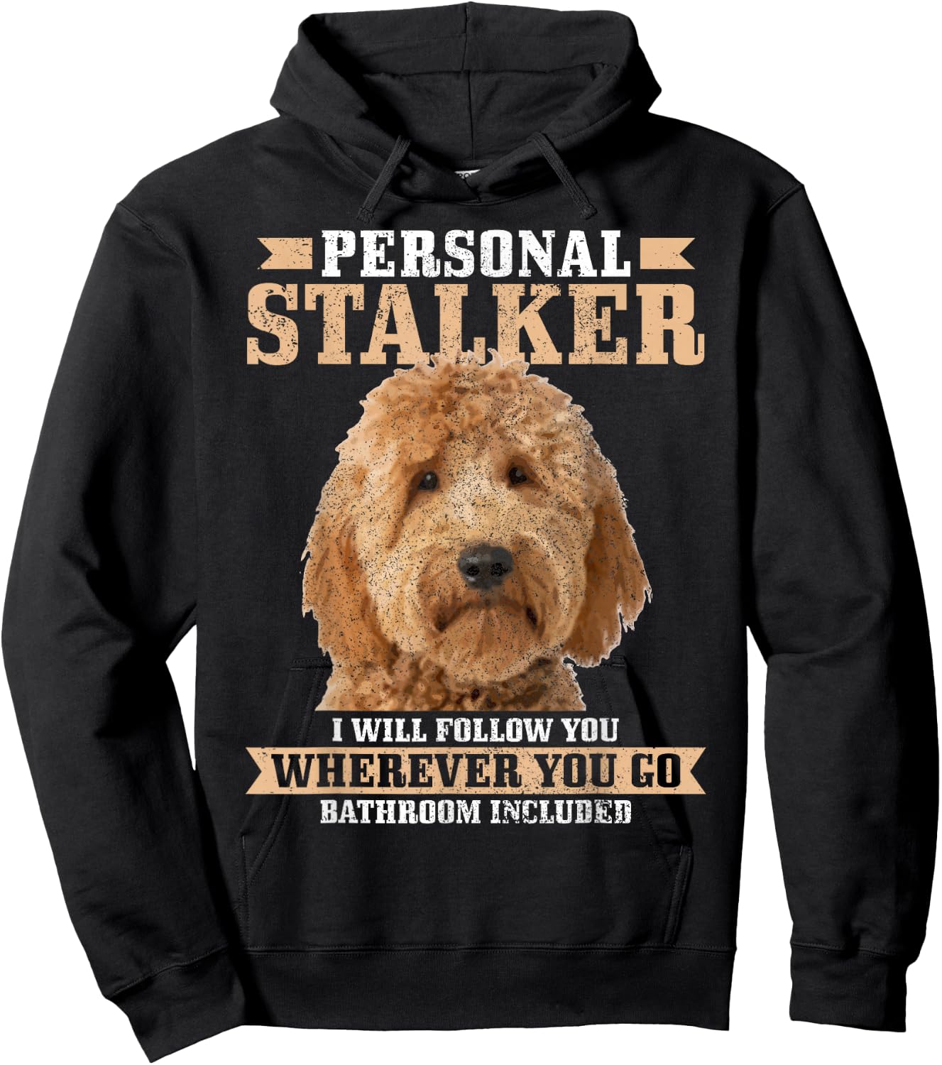 Goldendoodle Personal Stalker Funny Golden Doodle Mom Hoodie - Hoodie | Black