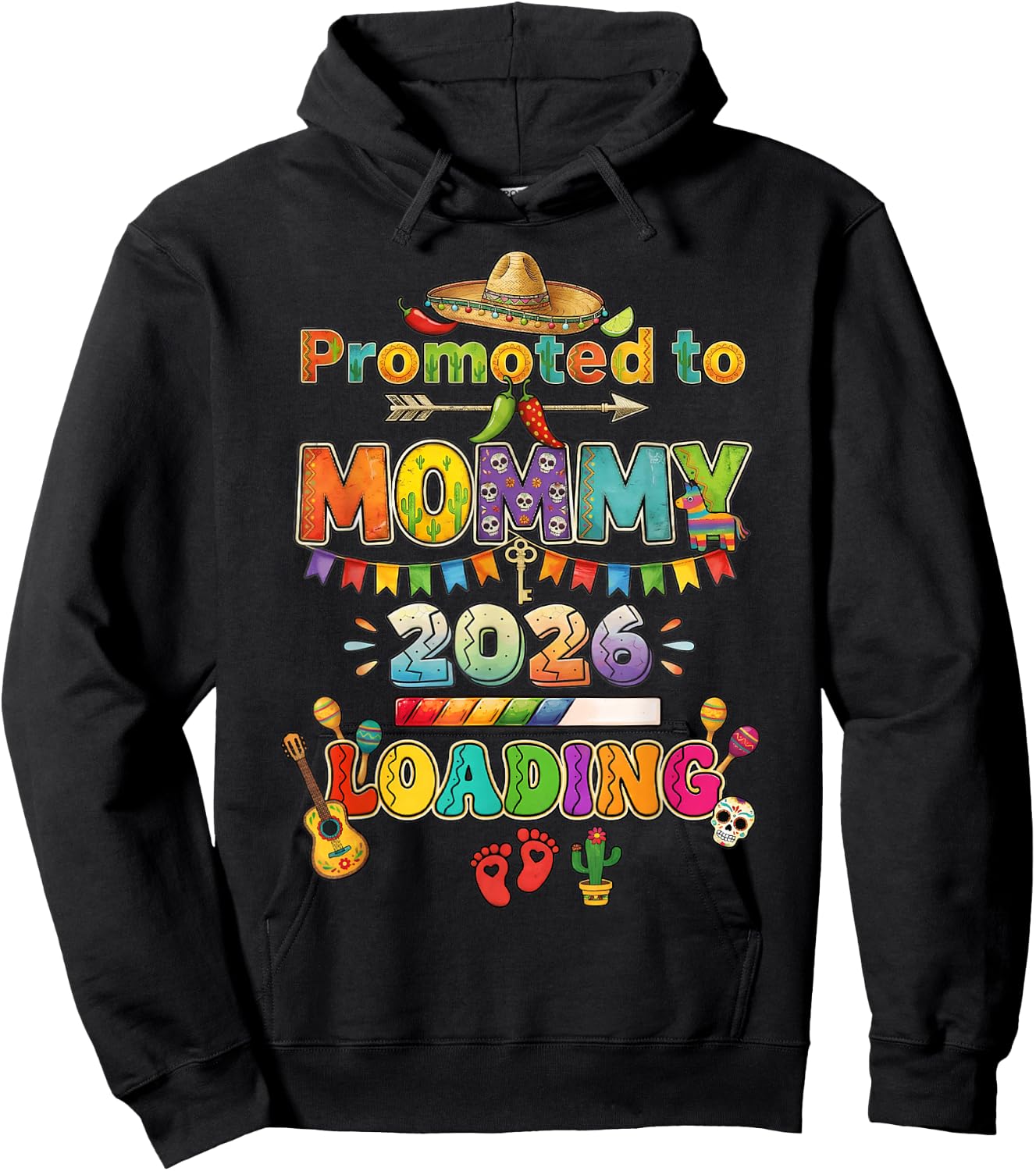 Promoted to Mommy 2026 Loading Cinco De Mayo Sombrero Hoodie - Hoodie | Black