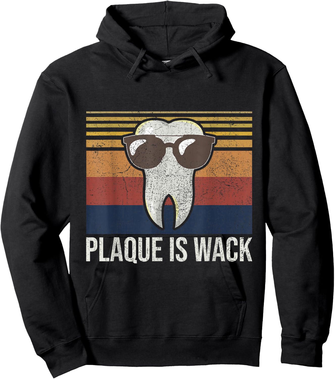 Plaque Is Wack Tooth Dental Care Dentist Hoodie - Hoodie | Black