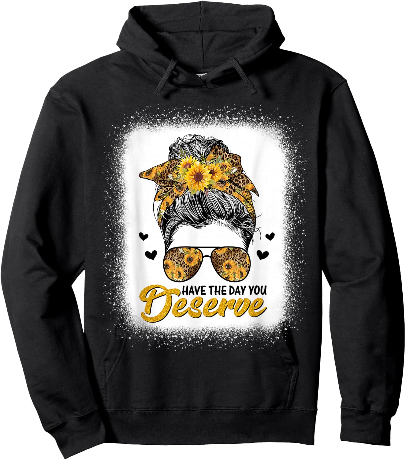 Have The Day You Deserve Saying Cool Motivational Quote Hoodie - Hoodie | Black