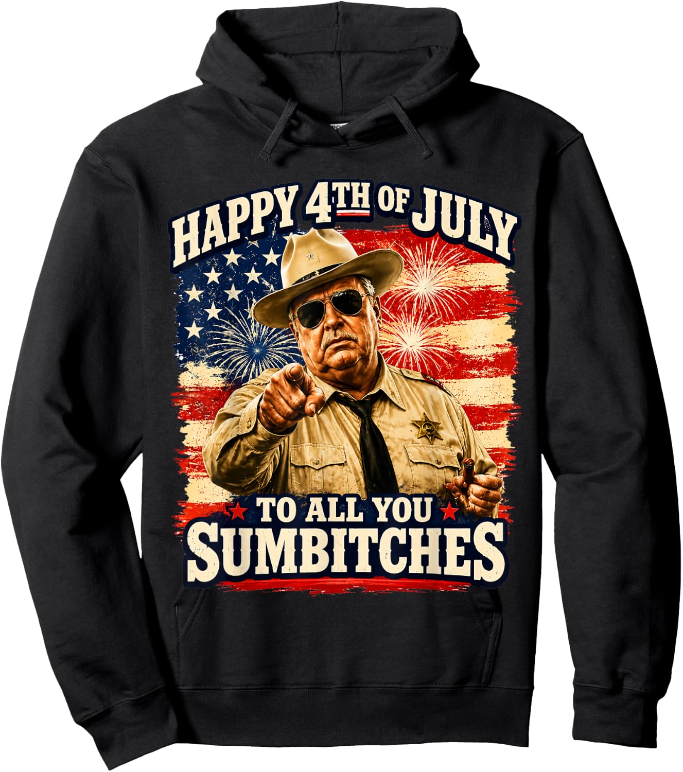 Happy 4th of July to All You Sumbitches Hoodie - Hoodie | Black