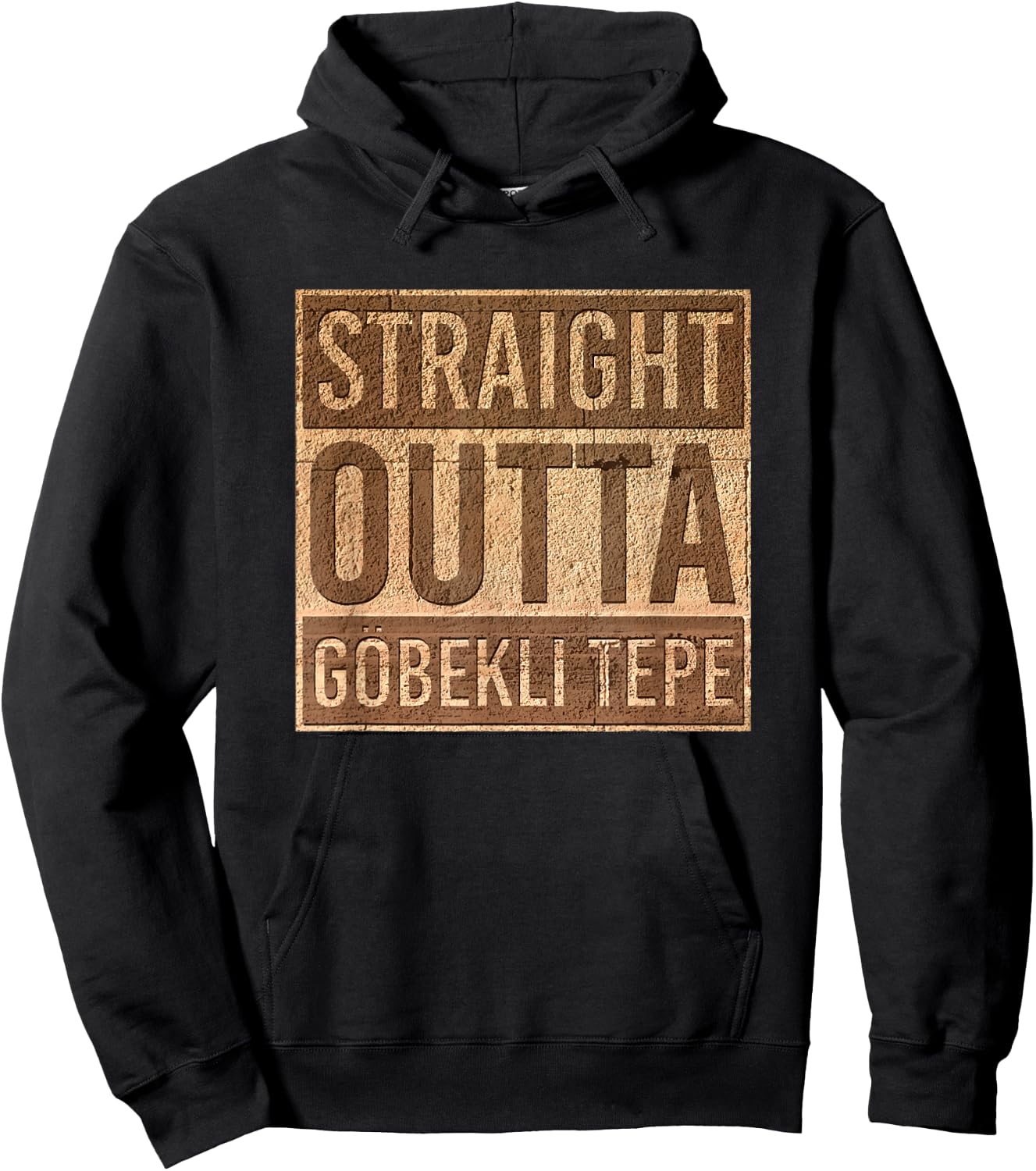 Straight Outta Gobekli Tepe - Funny Megalithic Archeology Hoodie - Hoodie | Black