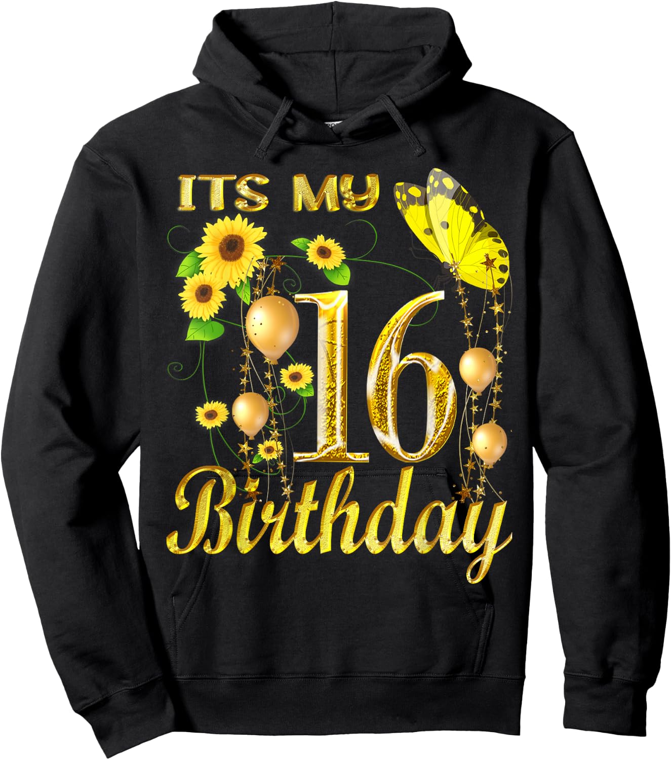 Its My 16th Birthday 16 Year Old Girl Sunflower Butterfly Hoodie - Hoodie | Black