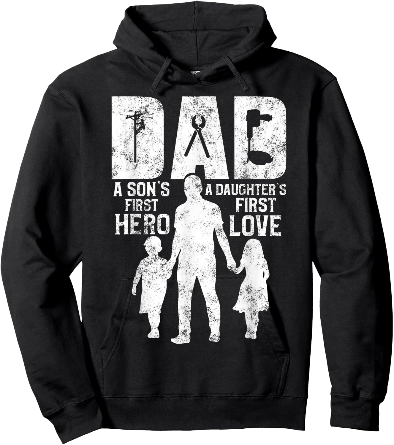 Lineman Dad A Daughter's First Love A Son's First Hero Hoodie - Hoodie | Black