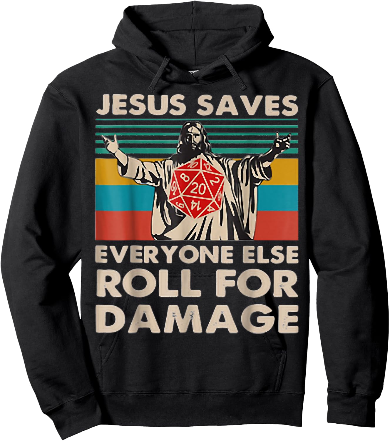 Jesus Saves Everyone Else Roll For Damage, Christian Hoodie - Hoodie | Black