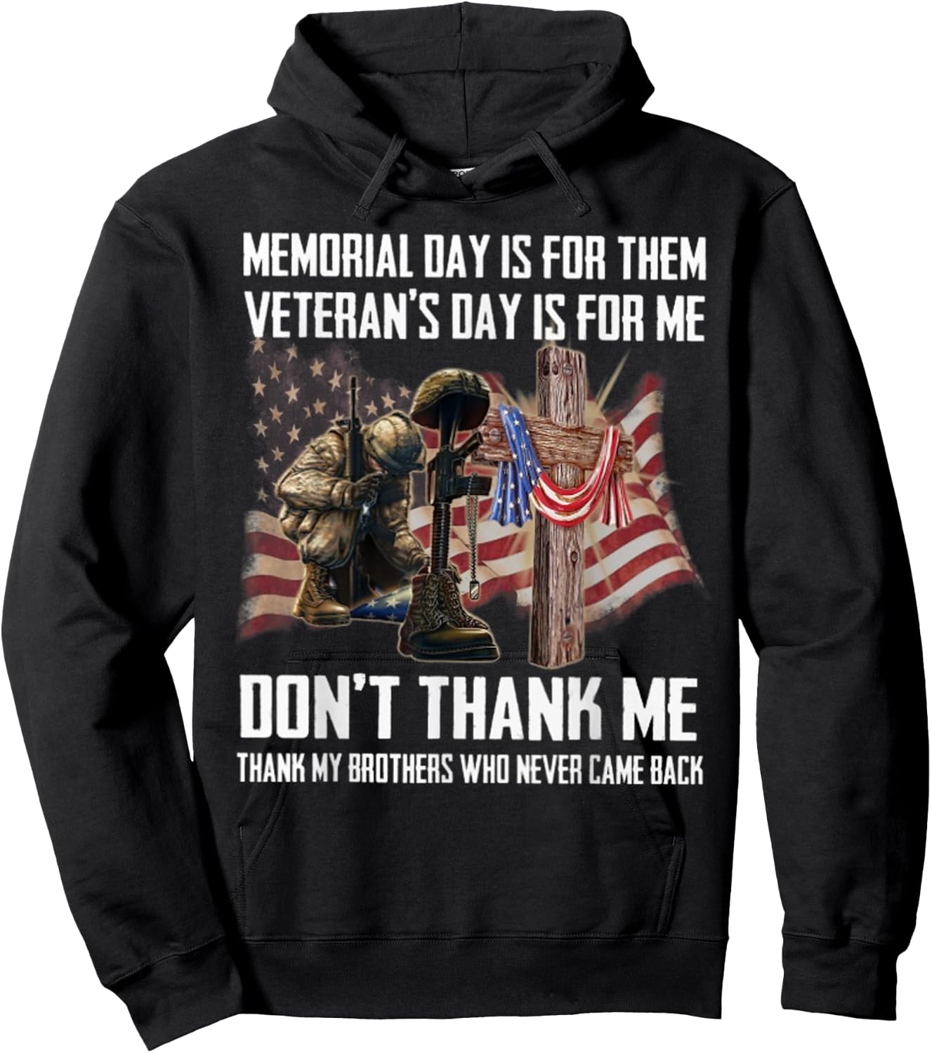 Memorial Day Is For Them Veteran's Day Is For Me Hoodie - Hoodie | Black