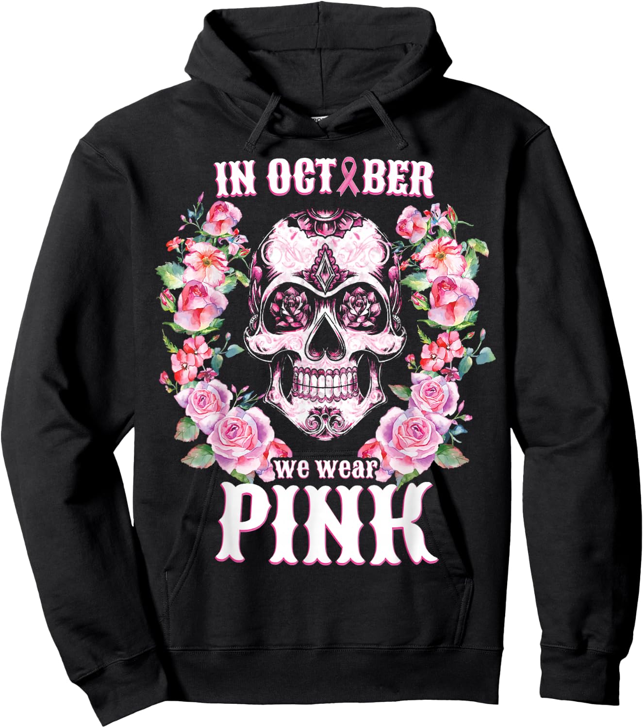 Sugar Skull Shirt In October We Wear Pink Breast Cancer Hoodie - Hoodie | Black