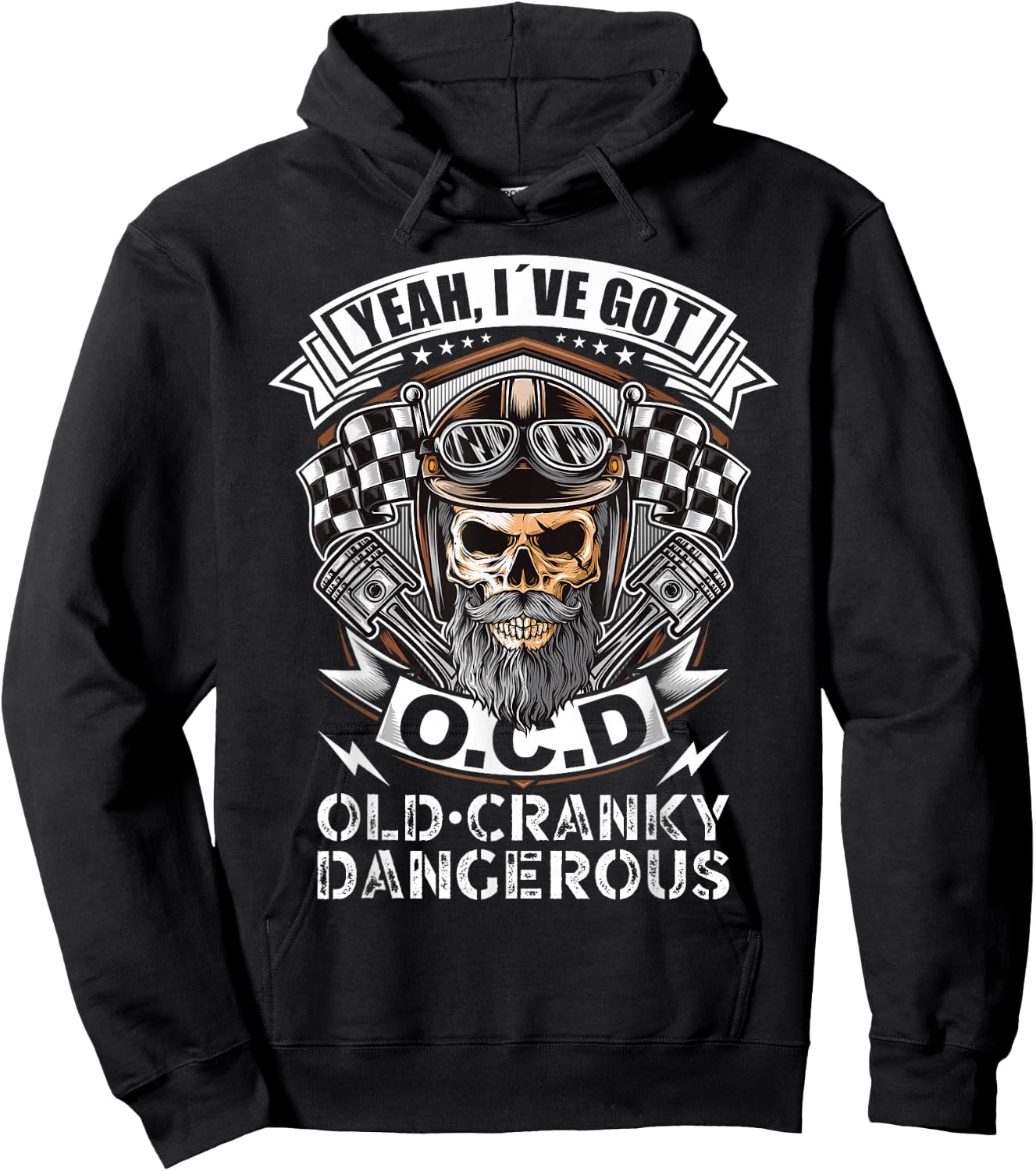 Yeah, I`ve Got OCD Old Cranky Dangerous Biker Grandpa Hoodie - Hoodie | Black