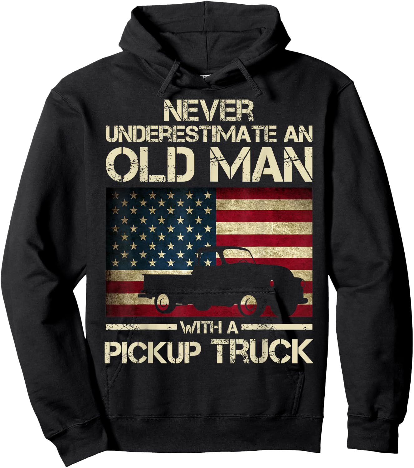 Never Underestimate An Old Man With A Pickup Truck Funny Hoodie - Hoodie | Black