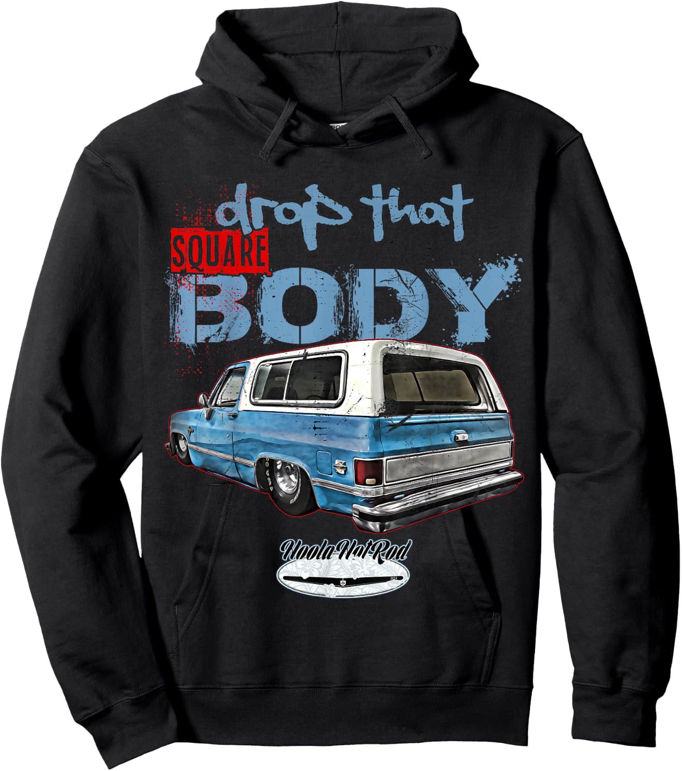 C10 Jimmy Squarebody Truck Suburban Blazer Silverado Slammed Hoodie - Hoodie | Black