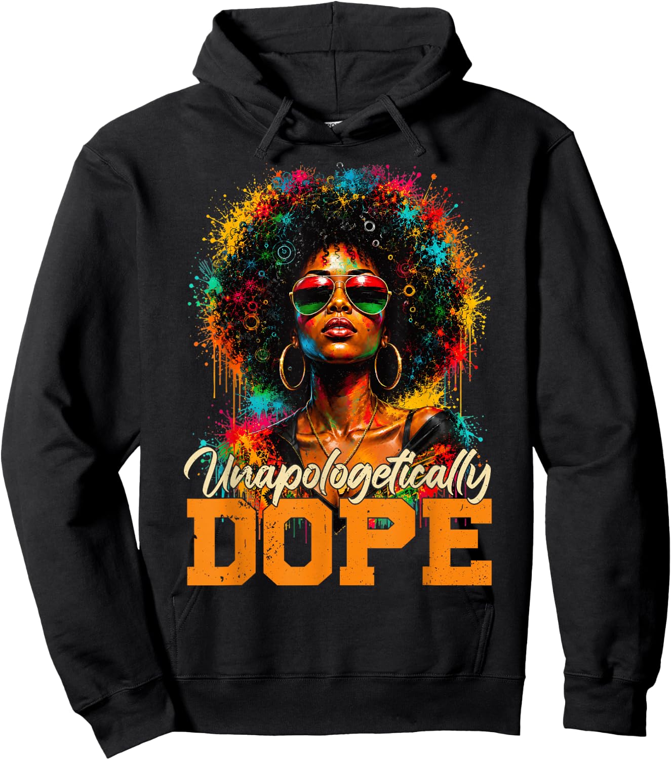 Juneteenth Unapologetically Dope Afro Black Women Girl Hoodie - Hoodie | Black