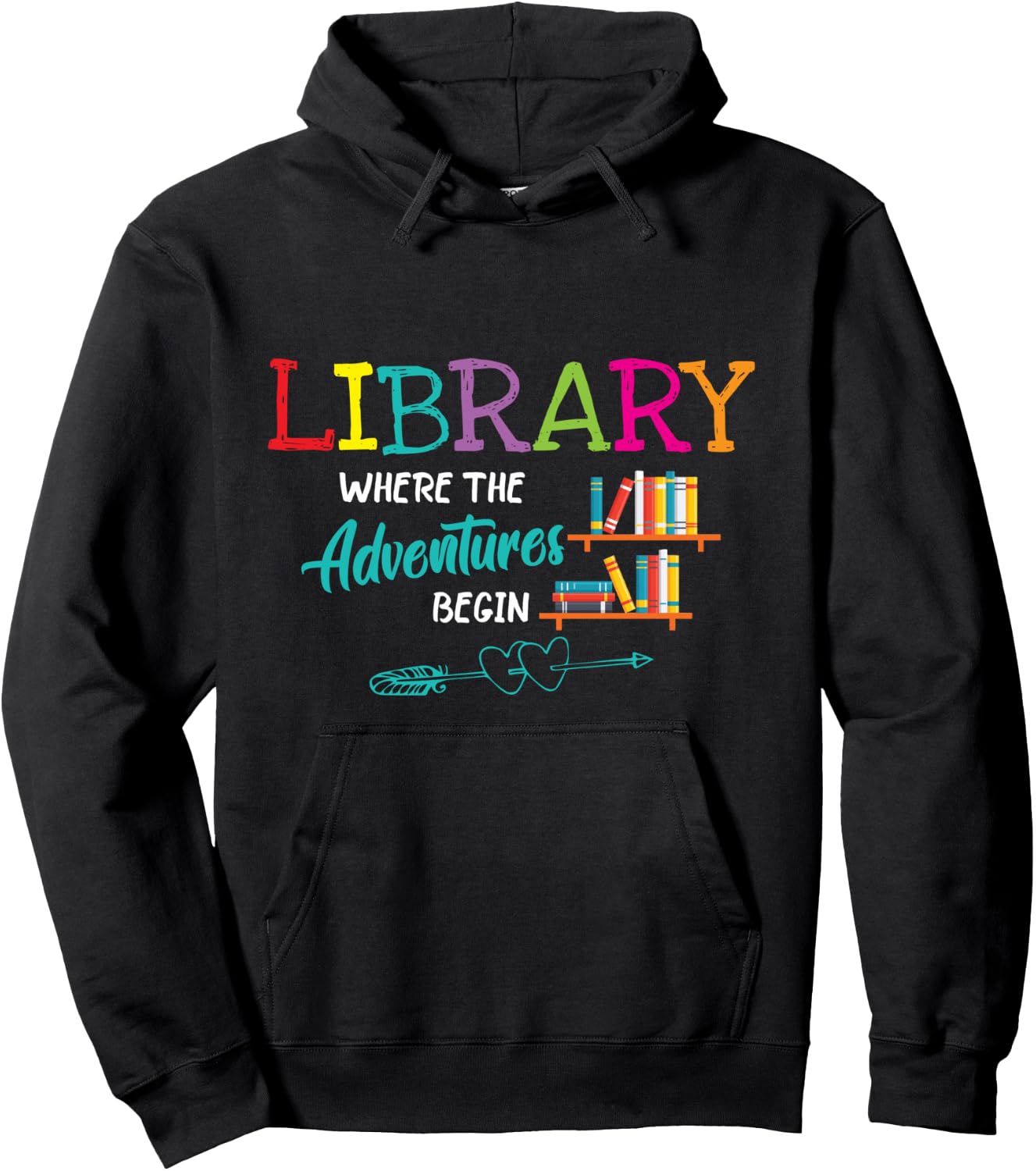 Library Books Where Adventure Begins - Librarian Reader Hoodie - Hoodie | Black