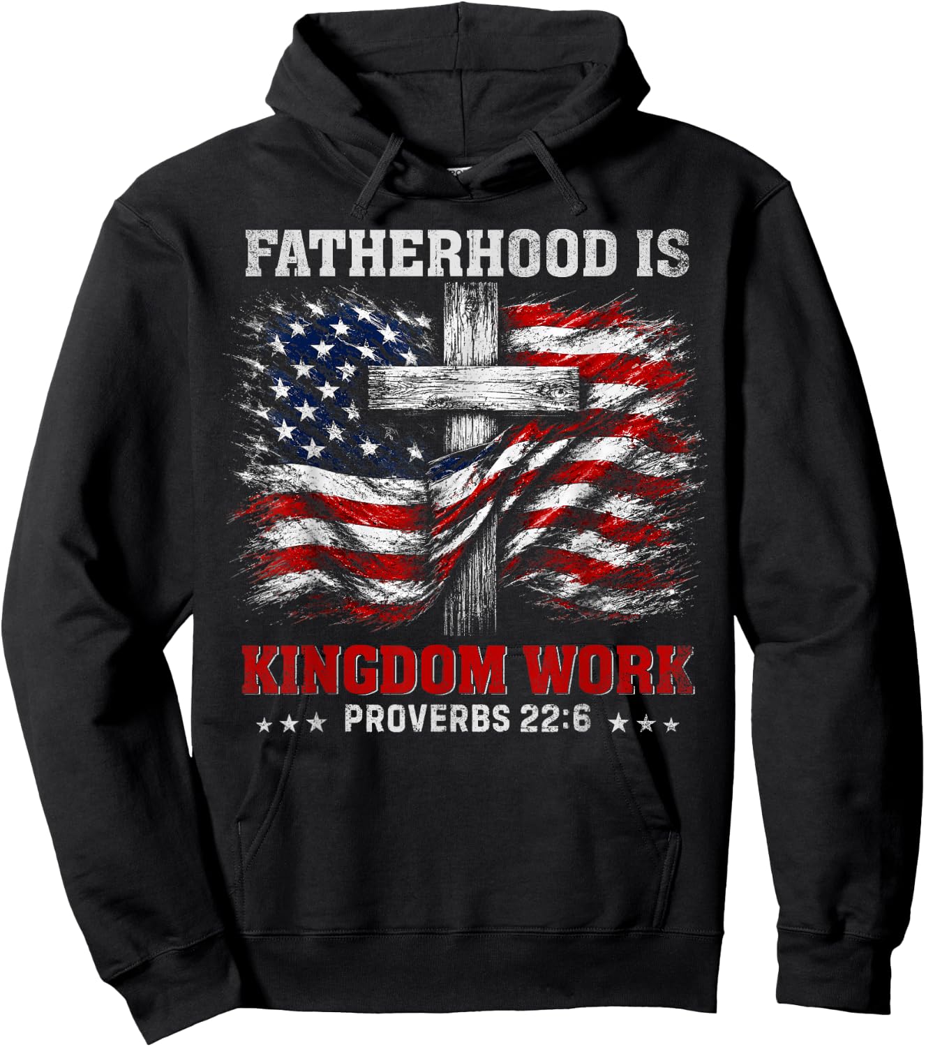 Fatherhood is Kingdom Work US Flag Christian Dad Fathers Day Hoodie - Hoodie | Black