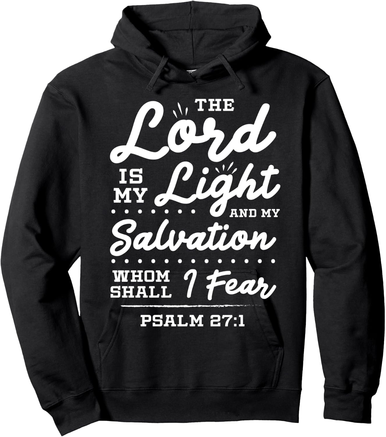 The Lord Is My Light And My Salvation Jesus Christian Hoodie - Hoodie | Black