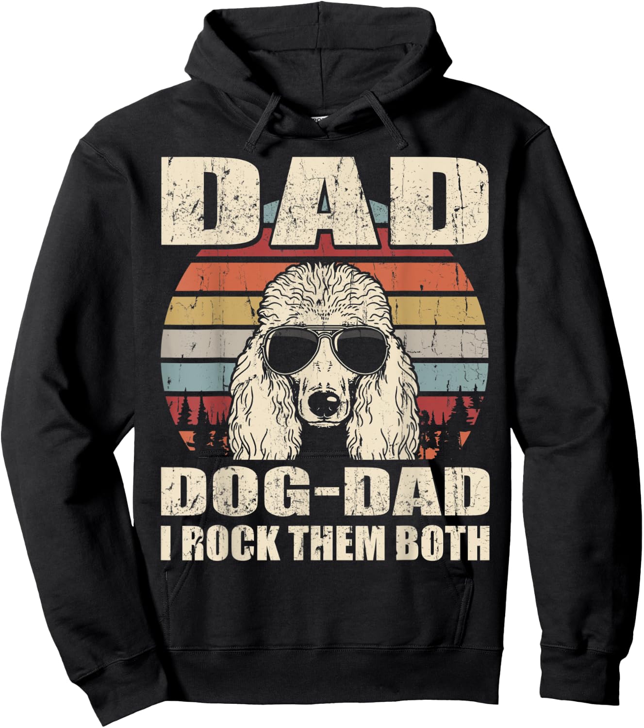 Standard Poodle Dad and Dog Dad I Rock Them Both Vintage Hoodie - Hoodie | Black