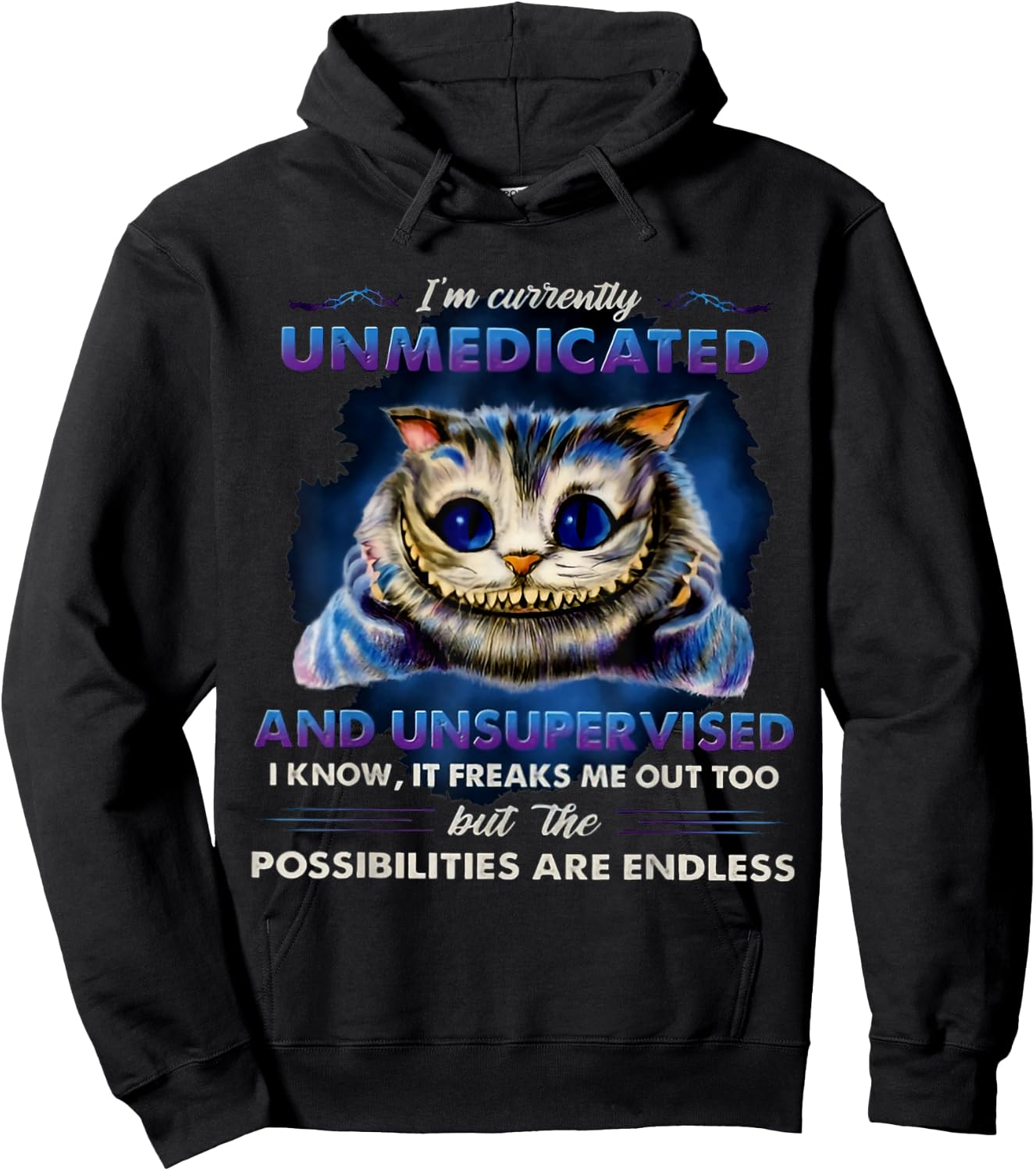I'm Currently Unmedicated And Unsupervised Hoodie - Hoodie | Black