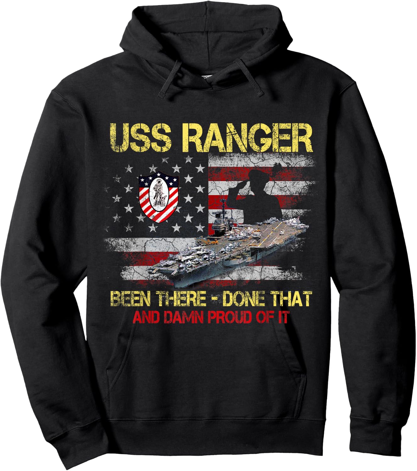 USS Ranger CV-61 Been There Done That Patriotic Veterans Day Hoodie - Hoodie | Black