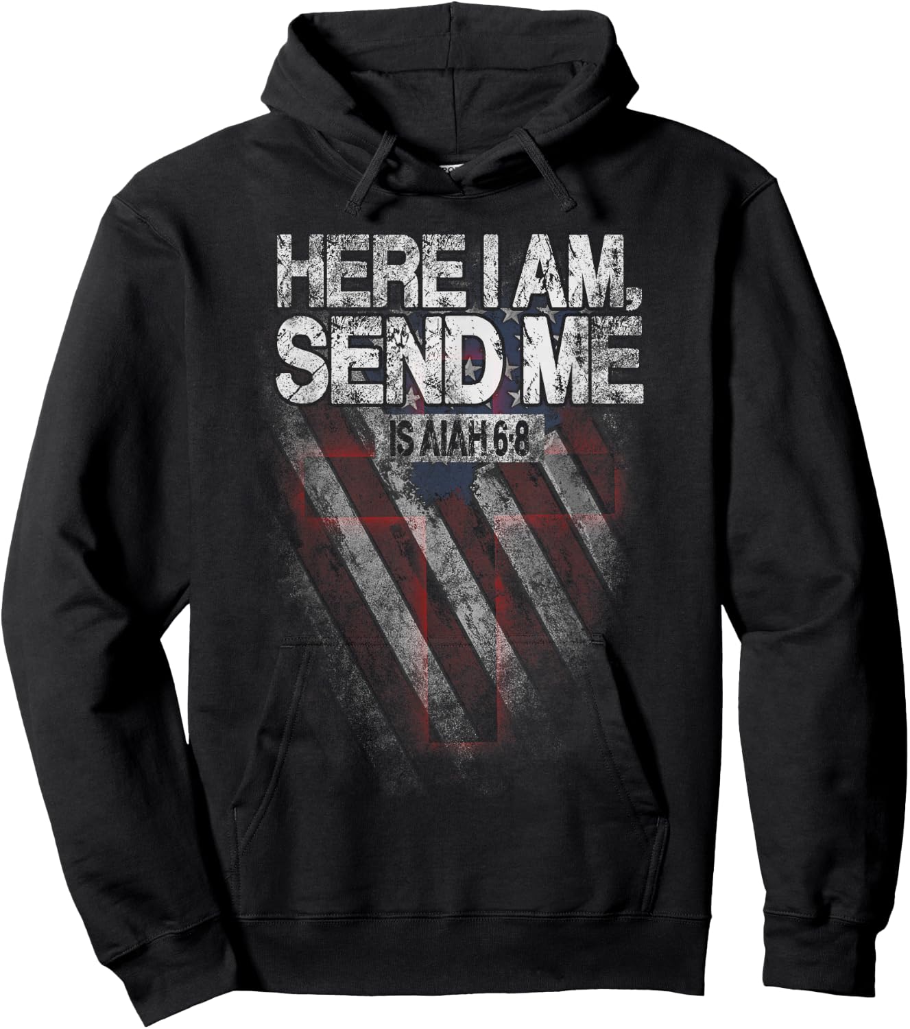 Here I Am Send Me American Flag Cross Isaiah 6:8 Bible Verse Hoodie - Hoodie | Black