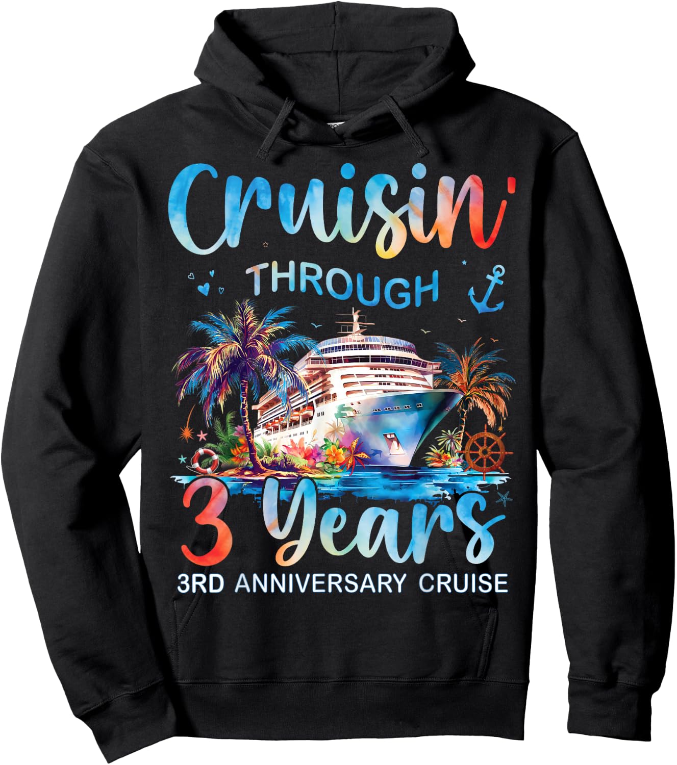 Cruisin Through 3 Years 3rd Anniversary Cruise Trip Couple Hoodie - Hoodie | Black