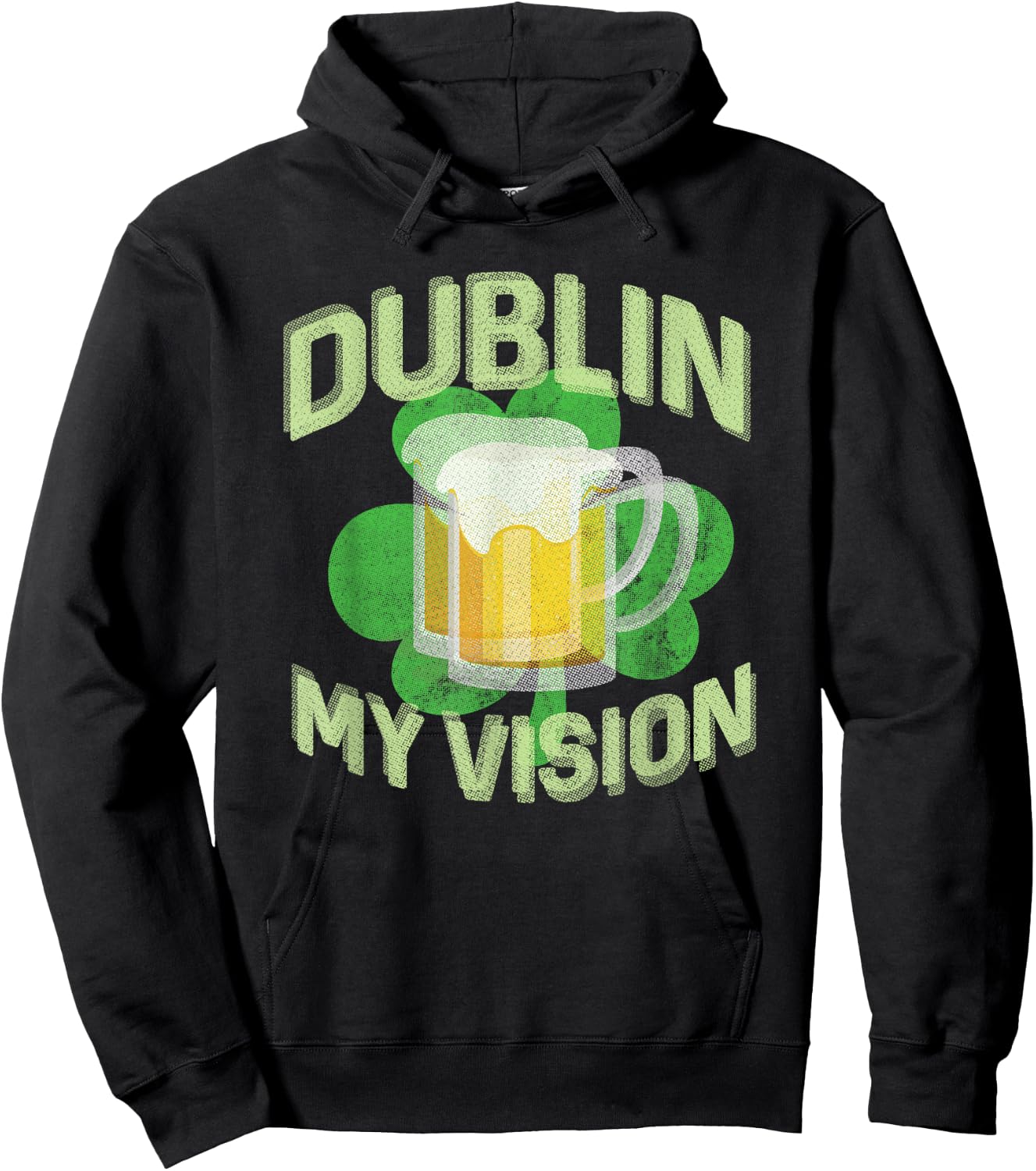 Dublin My Vision Funny St Patricks Day Beer Drinking Hoodie - Hoodie | Black