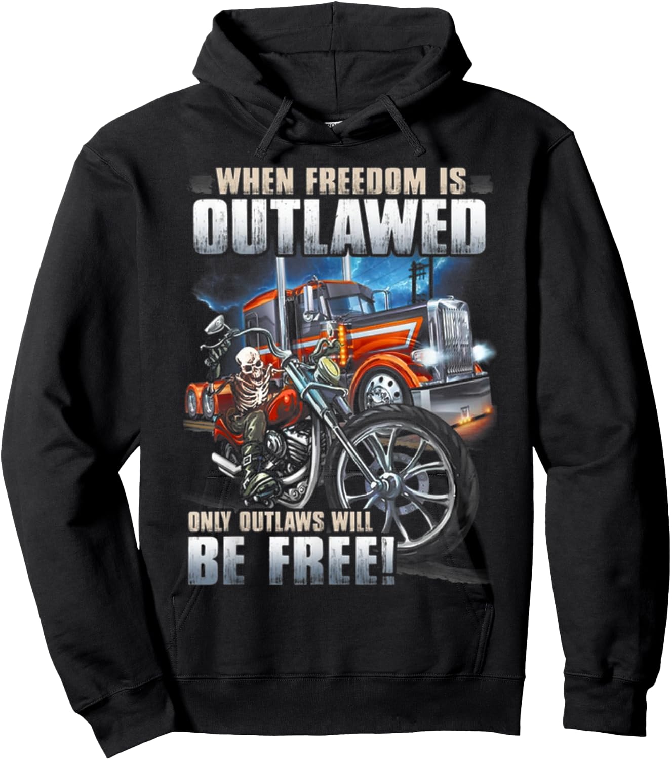 When Freedom Is Outlawed Only Outlaws Will Be Free Hoodie - Hoodie | Black