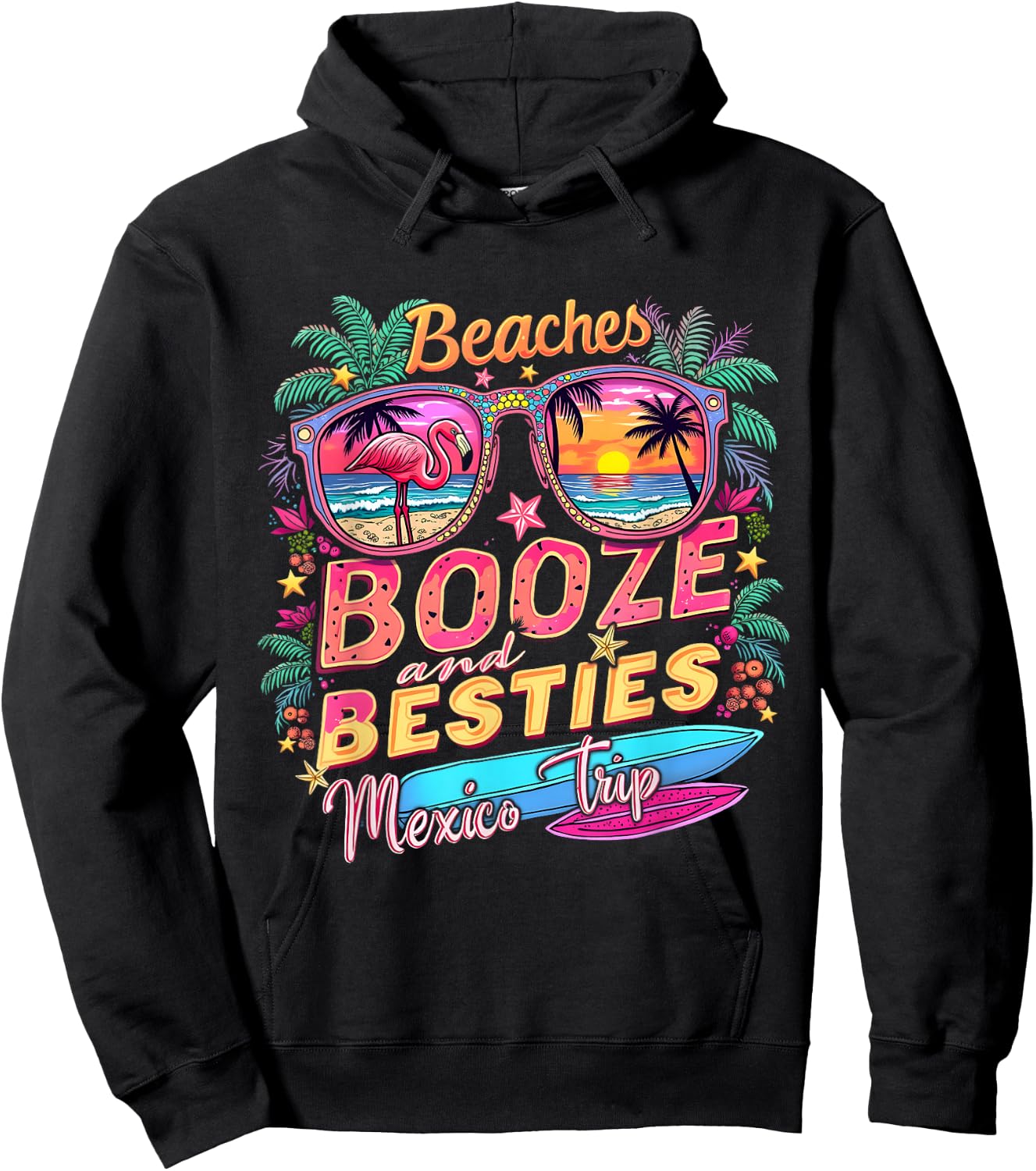 Beaches Booze Besties Girls Trip Mexico Trip Costume Hoodie - Hoodie | Black