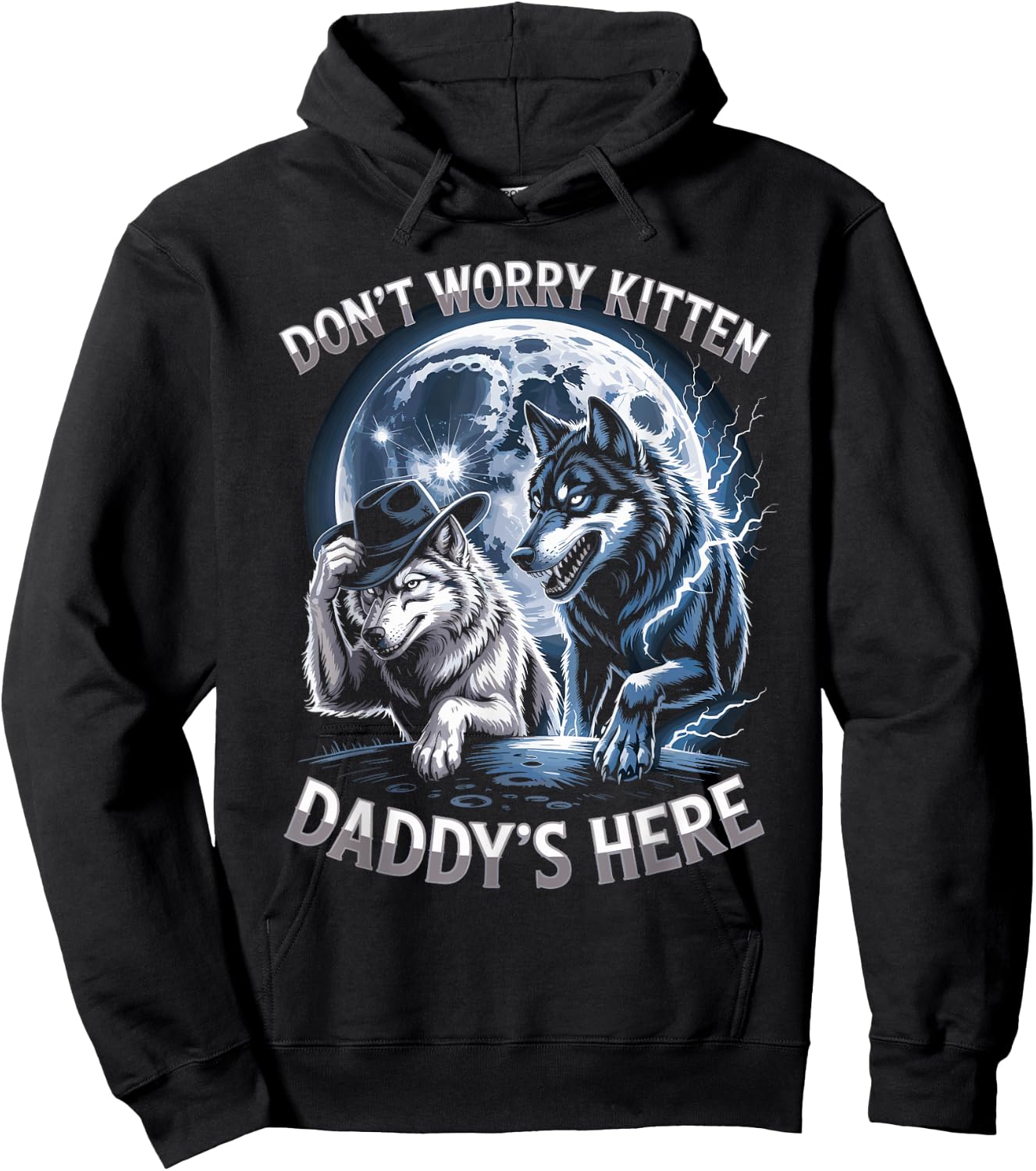 Don't Worry Kitten Daddy's Here Hoodie - Hoodie | Black