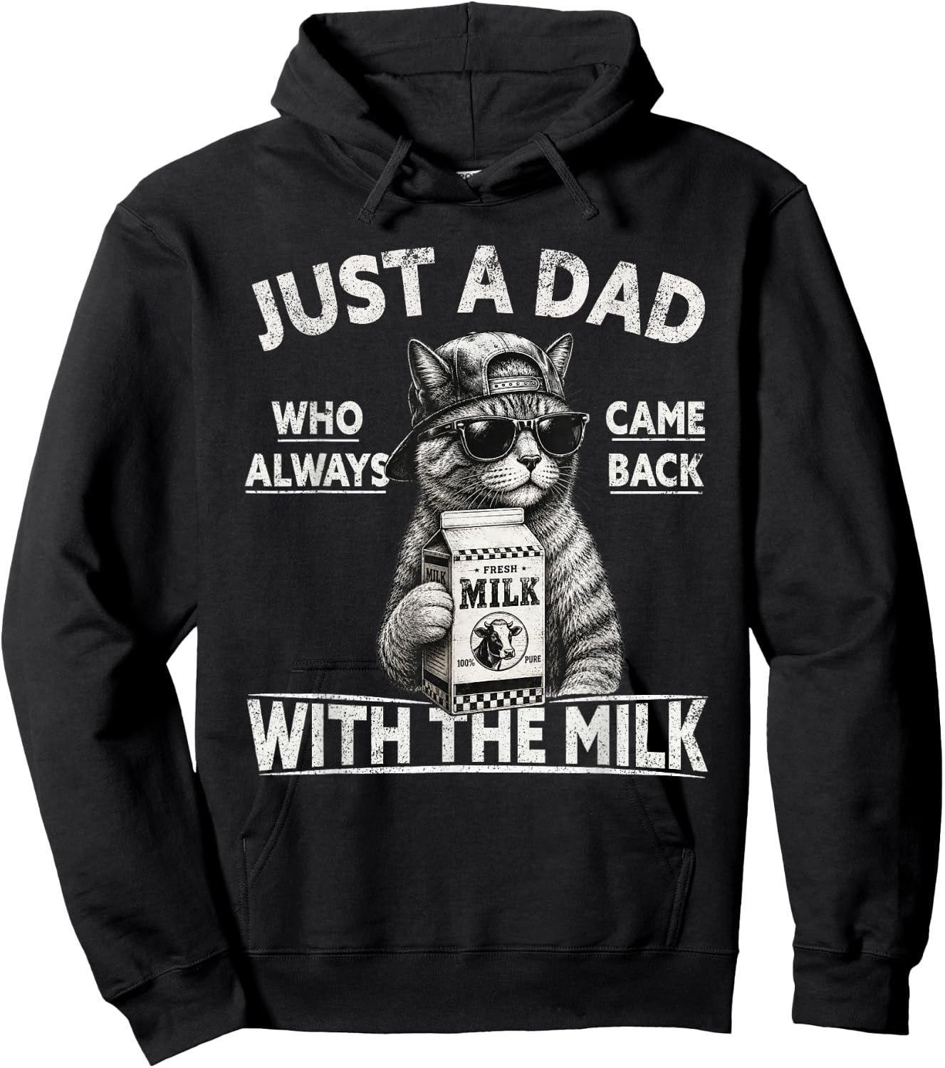 Just A Dad Who Always Came Back with The Milk, Cat Papa Hoodie - Hoodie | Black
