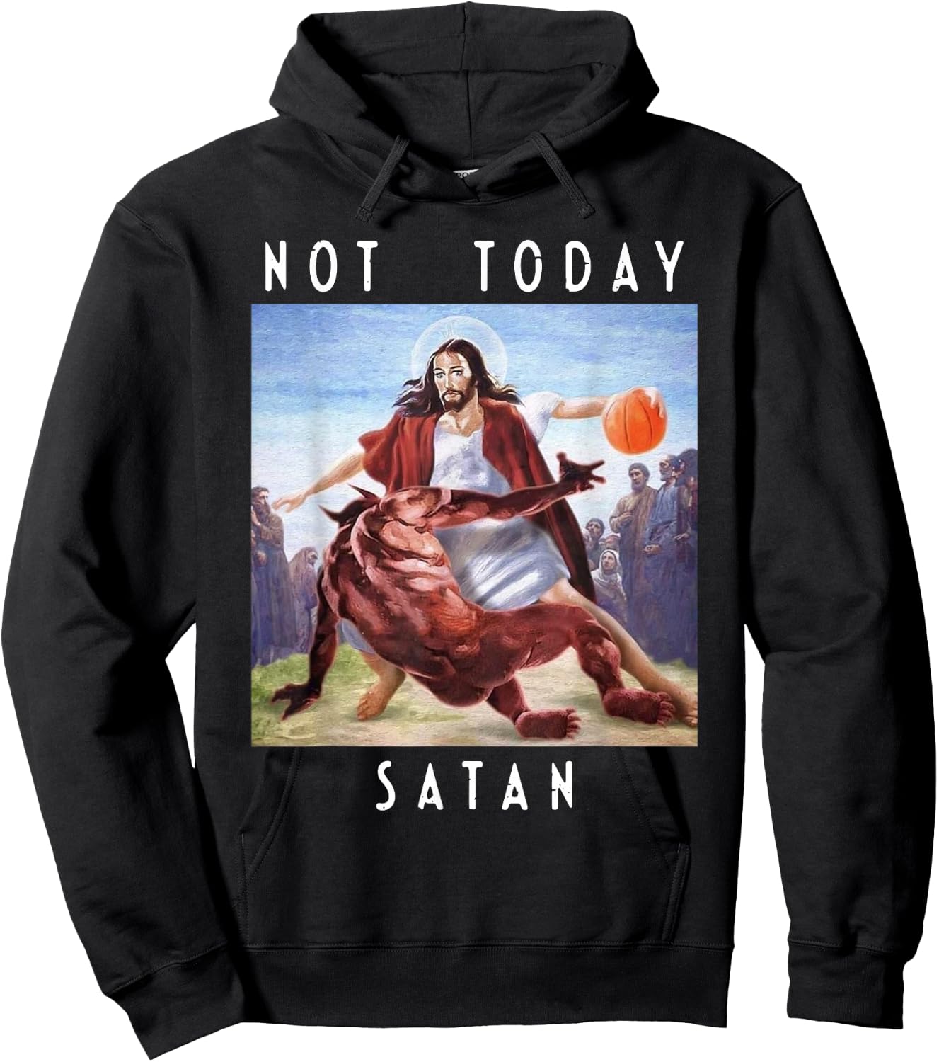 Not Today Satan | Jesus vs Satan in Basketball Hoodie - Hoodie | Black