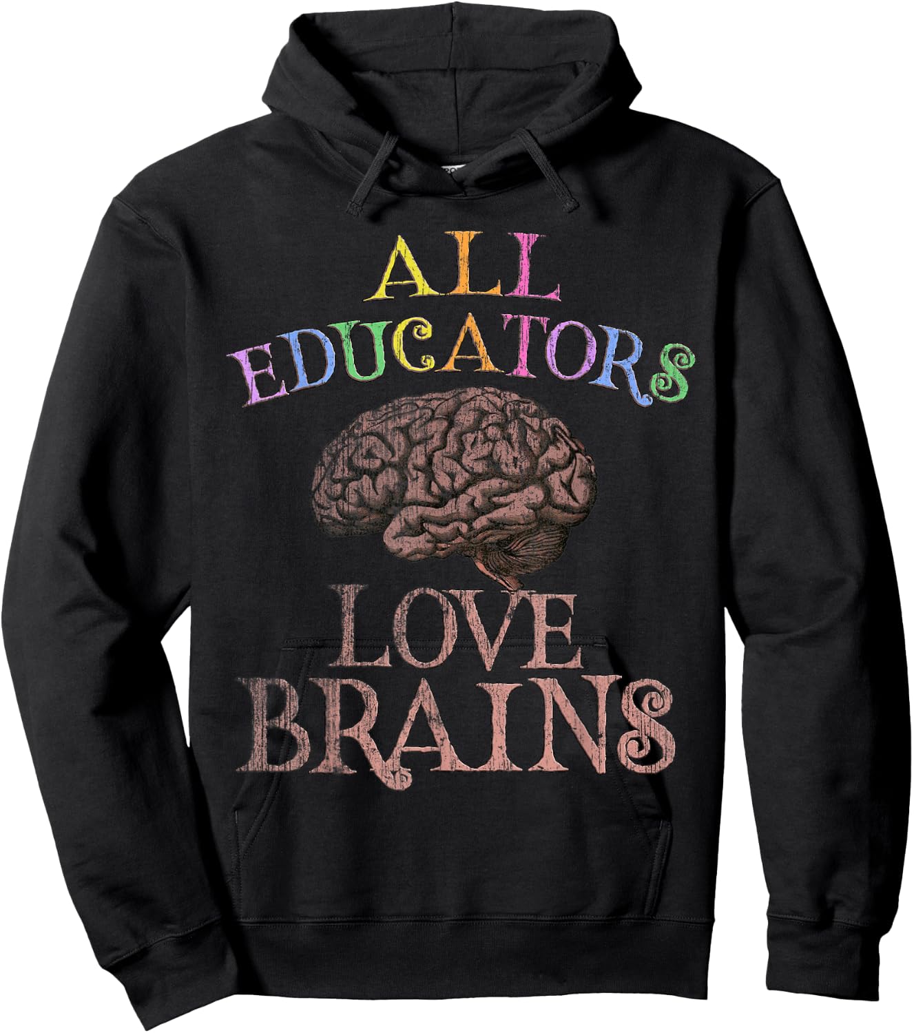 ALL EDUCATORS LOVE BRAINS This is My Scary Education Costume Hoodie - Hoodie | Black