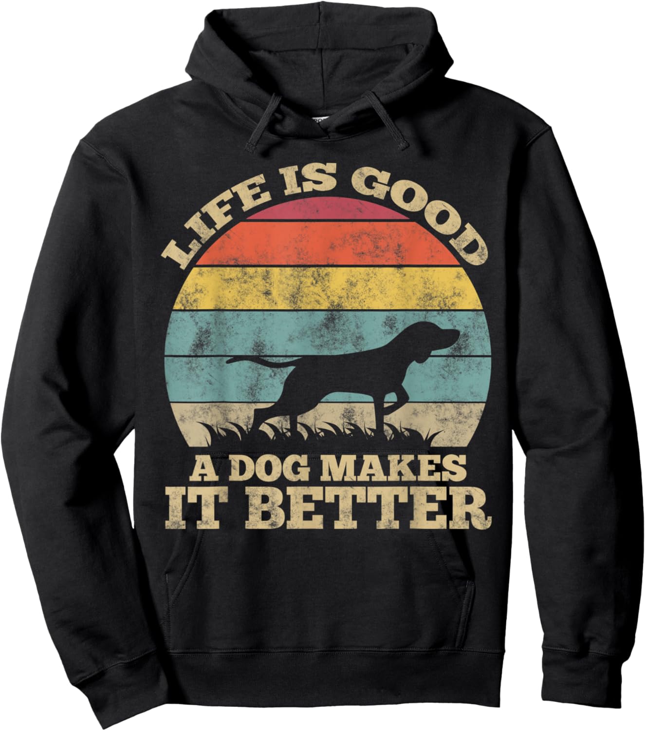 Life Is Very Good A Dog Makes It Better Dog Lover Hoodie - Hoodie | Black