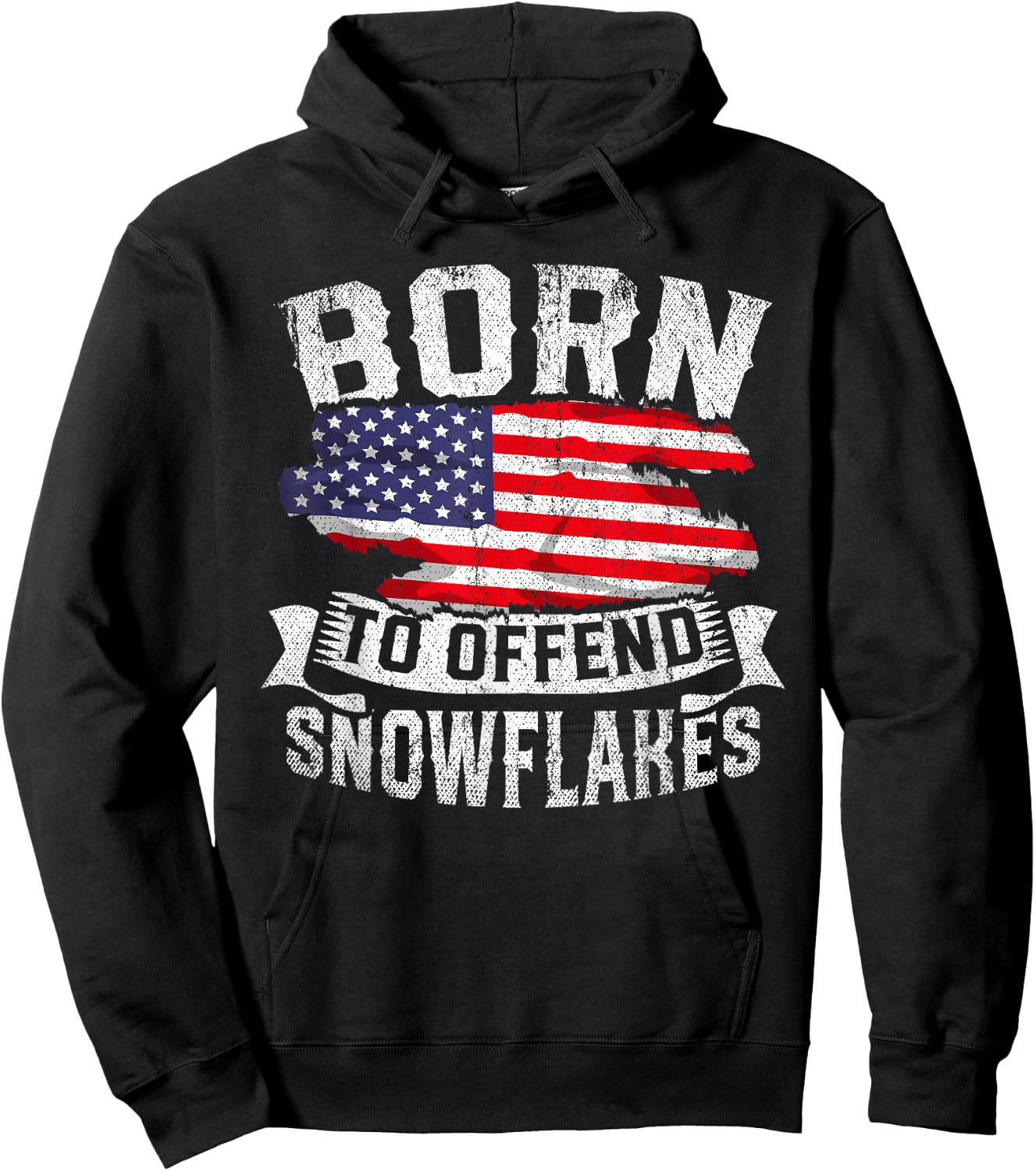 Born to Offend Snowflakes US Flag Funny American Republican Hoodie - Hoodie | Black