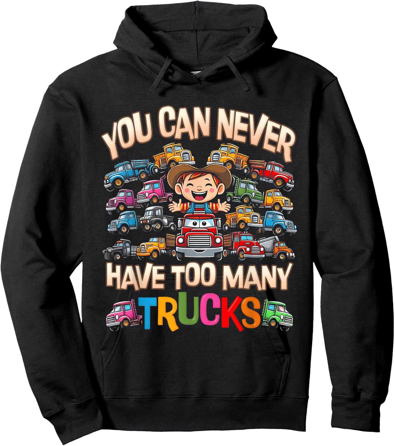 You Can Never Have Too Many Trucks Funny Kids Truck Lover Hoodie - Hoodie | Black